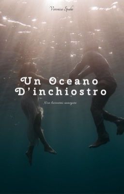 •Un Oceano D'inchiostro•