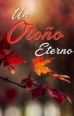 Un Otoño Eterno