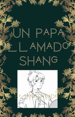 Un Papa Soltero Llamado Shang