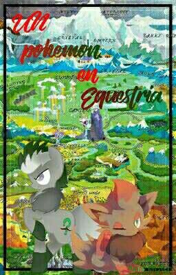 Un Pokemon en Equestria