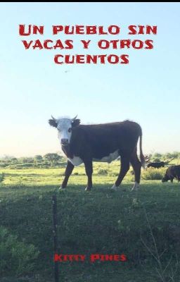 Un pueblo sin vacas y otros cuentos