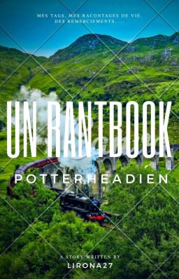 Un RantBook Potterheadien