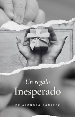 Un regalo inesperado