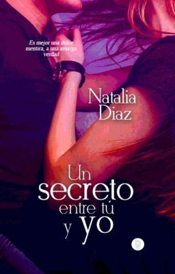 Un Secreto Entre Tu Y Yo [✓]