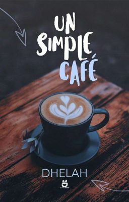 Un Simple Café©