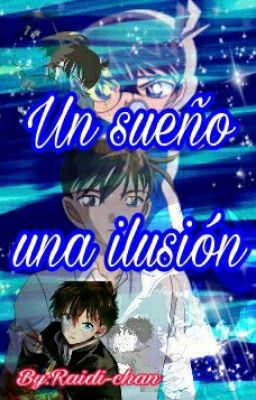 Un sueño, Ilusión (Kaishin)