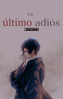 Un último adiós [BSD]