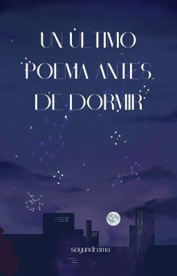 Un último poema antes de dormir