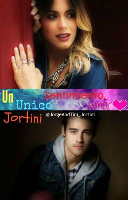 Un Único Sentimiento, Amor *Jortini* ~Semi-HOT~ \Terminada/