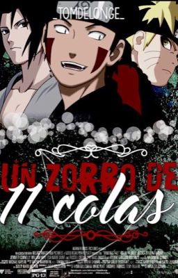 ¿Un Zorro De 11 Colas? ||Kiba, Sasuke, Naruto y Tu||