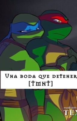 Una boda que detener[TMNT] 