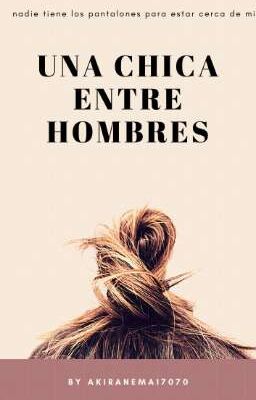 Una Chica Entre Hombres