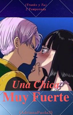 una chica muy fuerte [2 temporada](TERMINADA)