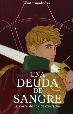 Una deuda de sangre (La corte de los desterrados #2)