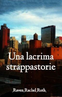 Una lacrima strappastorie