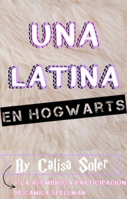 Una latina en Hogwarts (ULEH #1)