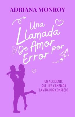 Una llamada de amor por error.