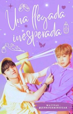 UNA LLEGADA INESPERADA. ➸yoonmin