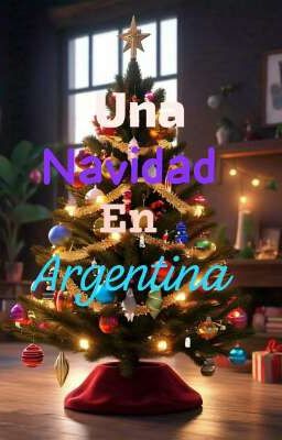 Una Navidad En Argentina (One-Shot)