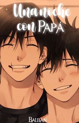 Una noche con papá ━ Toji Fushiguro