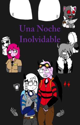 ★Una noche inolvidable★ (Rasazy y Selever)