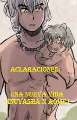 UNA NUEVA VIDA Inuyasha x Aome (ACLARACIONES)