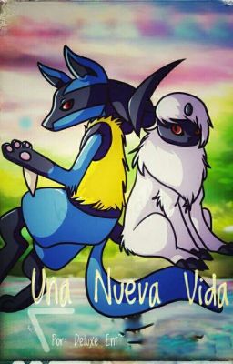 Una Nueva Vida [Pokemon] (Cancelada)