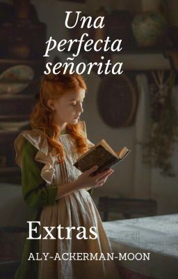 Una perfecta señorita : Extra