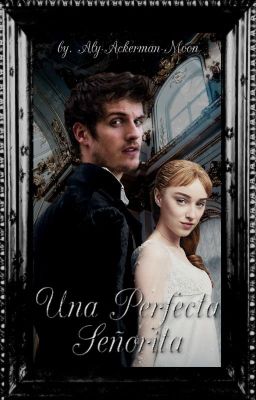 Una perfecta señorita [Vol. II ] [Theo Nott]