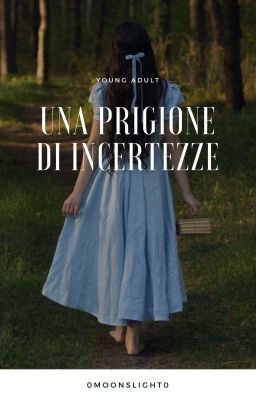 Una prigione di incertezze