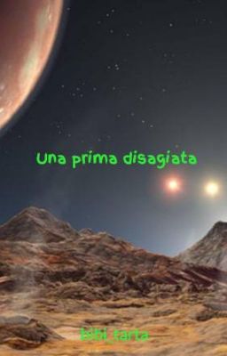 Una prima disagiata