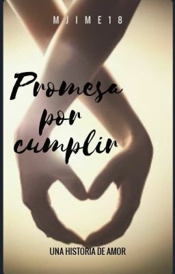 Una promesa por cumplir