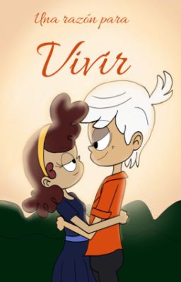 Una Razón Para Vivir (Wattpad Versión)