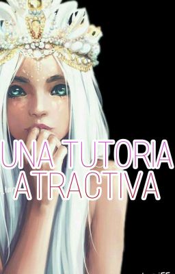 Una Tutoria Atractiva (UTA#1)\EDITANDO\