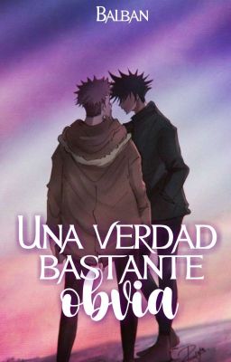 Una verdad bastante obvia ━ Itadori Yuuji × Megumi Fushiguro