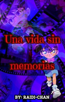 una vida sin memorias (Kaishin)