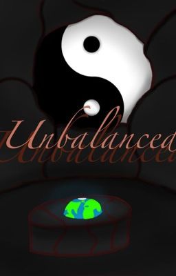 Unbalanced {Soon To Be Redone}