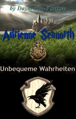 Unbequeme Wahrheiten - Adrienne Seanorth 2 (HP FF)