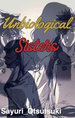 Unbiological Sisters