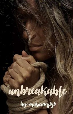 unbreakable