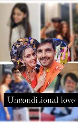 UNCONDITIONAL LOVE - SHIVI STORY (Shiva and raavi)(On Hold)