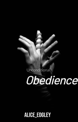 Unconditional Obedience 