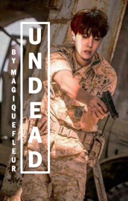 UNDEAD |[myg + jhs]|✔