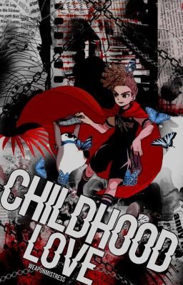 [UNDER CONSTRUCTION] Childhood Love || Kidou Yuuto