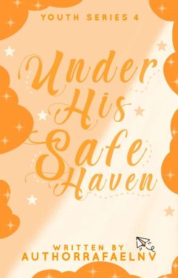 Under His Safe Haven (Youth Series #4)