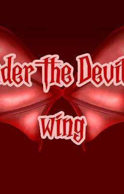 ~Under the Devil's wing~ 