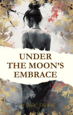 Under The Moon's Embrace