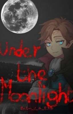 Under the Moonlight (Übersetzt)