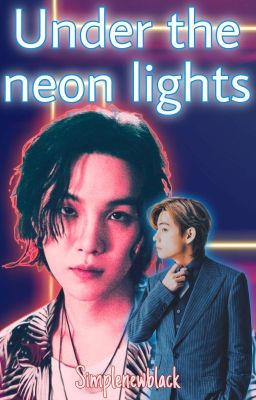 Under the neon lights [TaeGi - JiKook]