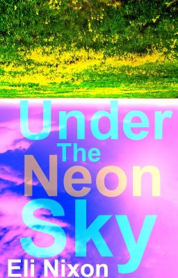 Under the Neon Sky (#SciFriday)